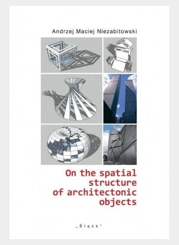 On the spatial structure of architectonic objects na Arena.pl