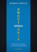 SZTUKA UWODZENIA GREENE ROBERT KSIĄŻKA CZARNA OWCA