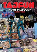 Tajfun. Nowe przygody. Antologia, wariant A