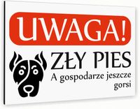 Tabliczka znak informacyjny 30x20 Biała UWAGA ZŁY PIES Dibond NADRUK UV