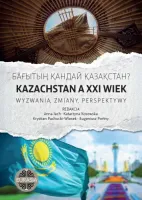 Kazachstan a XXI wiek