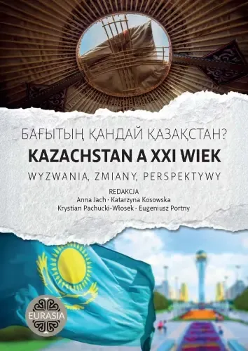 Kazachstan a XXI wiek zdjęcie 1