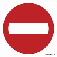 Zakaz Wjazdu - Znak Drogowy 30 X 30 Cm, Pn - Płyta