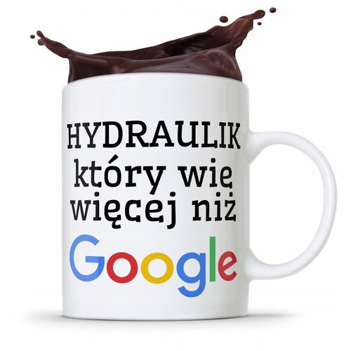 Kubek Prezent Dla Hydraulika Wie Więcej Niż Google Z Nadrukiem Ze Zdjęciem na Arena.pl