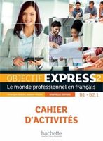 Objectif express 2 ćwiczenia cd + hachette Anne-Lyse Dubois,Beatrice Tauzin