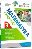 Matematyka. Korepetycje 3 Dla Liceum I Technikum, Po Reformie