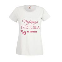 KOSZULKA TOP T-shirt najlepsza TEŚCIOWA na ŚWIECIE