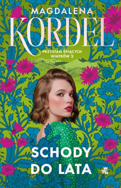 Przystań śpiących wiatrów. Tom 2. Schody do lata zdjęcie 1