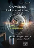 Grywalizacja i AI w marketingu