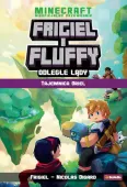 Minecraft. Frigiel i Fluffy. Odległe lądy. Tajemnica Oriel