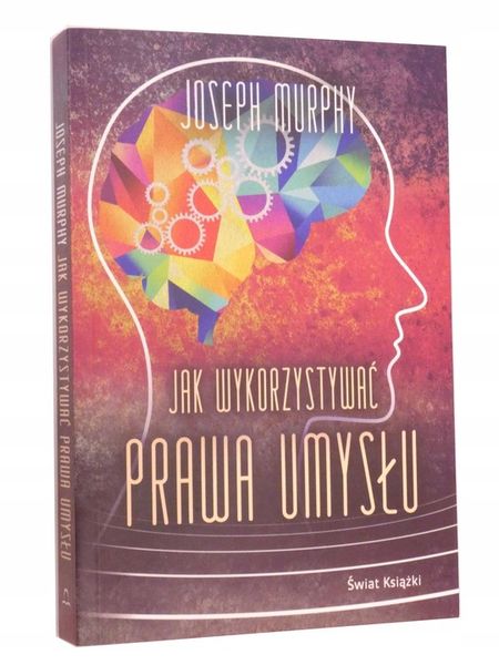 Jak wykorzystywać prawa umysłu NOWA!!! zdjęcie 1