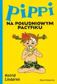 Książka dla dzieci - Pippi na Południowym Pacyfiku - Astrid Lindgren 2022