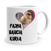 Kubek Dla Babci Na Urodziny Fajna Babcia Kurła Z Nadrukiem Ze Zdjęciem