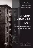Tiurma NKWD nr 2 Tost. Das sowjetische Gefangnis..