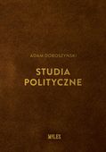 STUDIA POLITYCZNE ADAM DOBOSZYŃSKI
