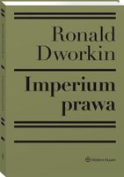 Imperium prawa. Ronald Dworkin