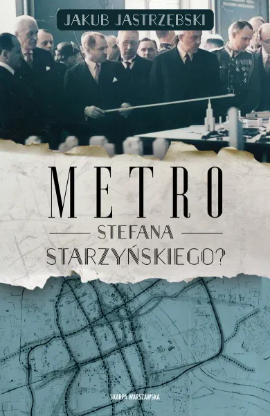 Metro Stefana Starzyńskiego? zdjęcie 1
