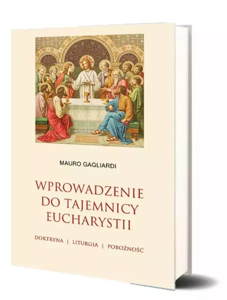 Wprowadzenie do tajemnicy Eucharystii zdjęcie 1