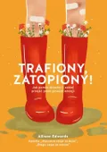 Trafiony, zatopiony! Jak pomóc dziecku (i sobie) przejść przez powódź emocj