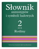 Słownik stereotypów i symboli ludowych. tom 2, zeszyt 3