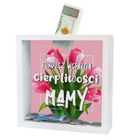 skarbonka mdf z szybką " fundusz wsparcia cierpliwości mamy". rozmiar
