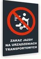 Tabliczka znak informacyjny 40x30 Antracyt ZAKAZ JAZDY NA URZĄDZENIACH