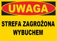 BTO-11 - ZNAK TABLICA - strefa zagrożona wybuchem