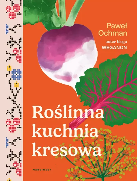 Roślinna kuchnia kresowa zdjęcie 1