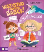 Wszystko Powiem Babci! O Jednorożcach