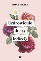 Uzdrowienie duszy kobiety