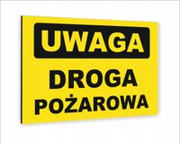 Tabliczka znak informacyjny dibond 20X15 UWAGA DROGA POŻAROWA
