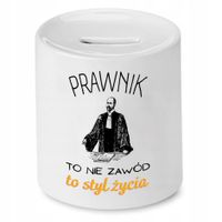 Skarbonka Dla Prawnika To Styl Życia Prezent Z Nadrukiem Ze Zdjęciem