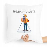Poduszka Prezent Dla Geodety Najlepszy Geodeta Z Nadrukiem Ze Zdjęciem