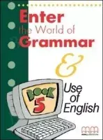 Enter the World of Grammar. Book 5