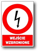 ZEZ/A-7 znak elektryczne  WEJŚCIE WZBRONIONE