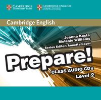 Cambridge English Prepare! 2 Class Audio 2CD Joanna Kosta, Melanie Williams