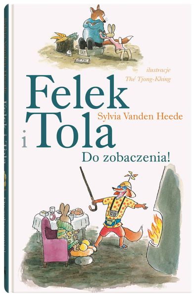 Felek i Tola. Do zobaczenia! zdjęcie 1