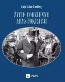 Życie codzienne arystokracji