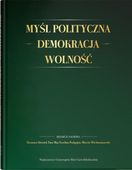 MYŚL POLITYCZNA, DEMOKRACJA, WOLNOŚĆ PRACA ZBIOROWA