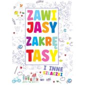 Zawijasy, Zakrętasy I Inne Szlaczki Łamigółwki