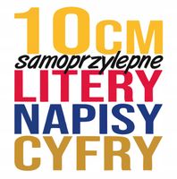 LITERY CYFRY SAMOPRZYLEPNE naklejki wiele kolorów i czcionek REKLAMA 10 cm