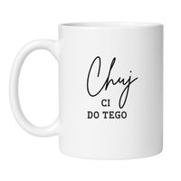 CHUJ CI DO TEGO