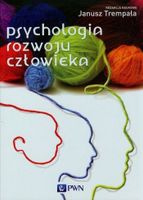 Psychologia rozwoju człowieka praca zbiorowa