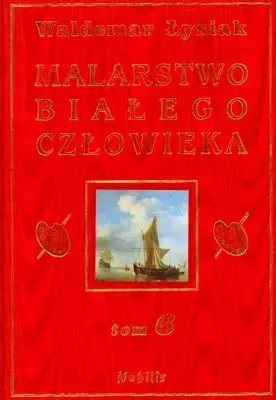 Malarstwo Białego Człowieka. Tom 6 zdjęcie 1