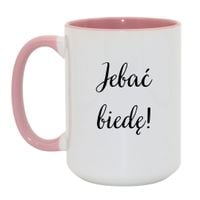 KUBEK "JEBAĆ BIEDĘ!" Wzór - Duży Biało-Różowy 450 ml