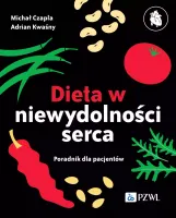 Dieta niewydolności serca. Poradnik dla pacjentów
