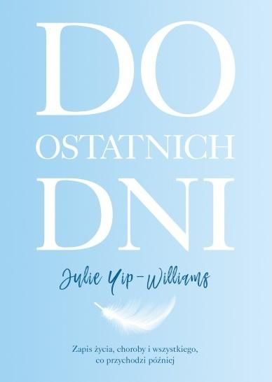 Do ostatnich dni Julie Yip-Williams zdjęcie 1
