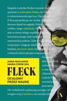 Fleck. Ocalony przez naukę Anna Wacławik