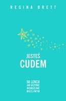 Jesteś cudem. (wznowienie) Brett Regina