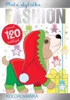 Mała Stylistka Fashion. Kolorowanka. Pieski W Świątecznych Ubrankach.